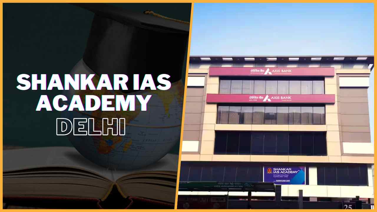 Shankar IAS Academy Delhi